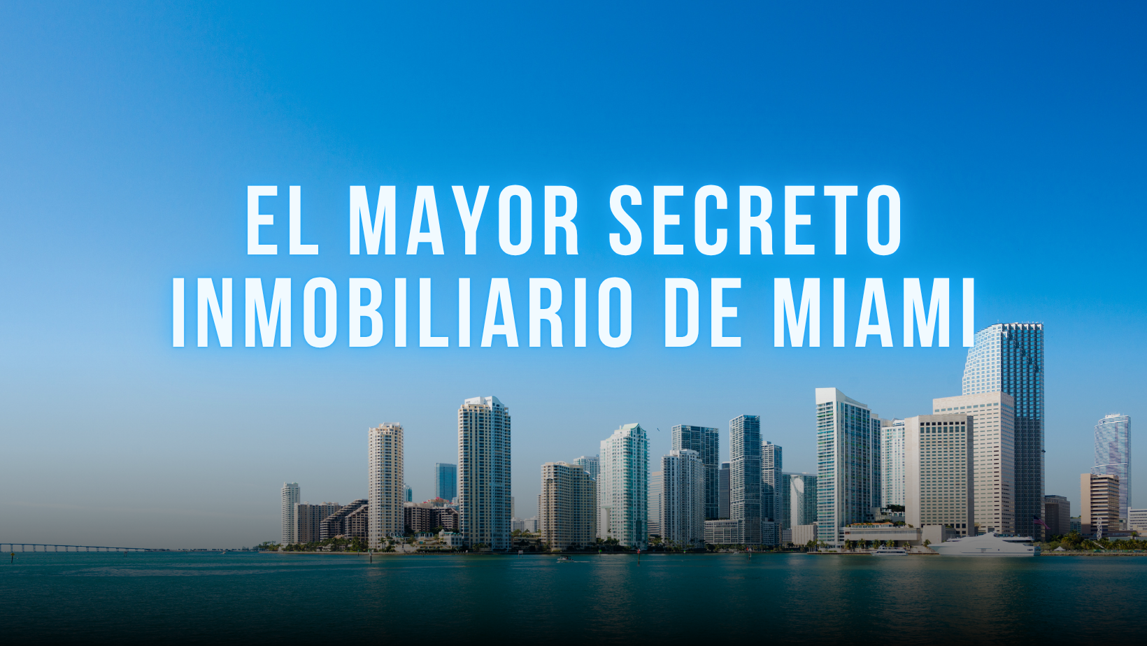 featured image for story, DESCUBRE EL MAYOR SECRETO INMOBILIARIO DE MIAMI