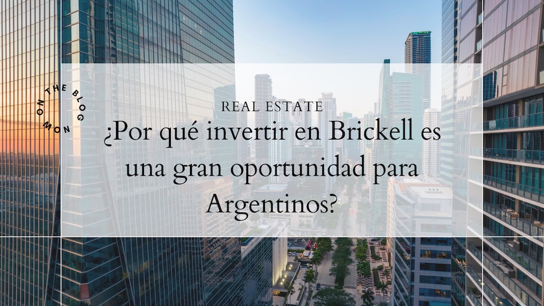 featured image for story, ¿Por qué invertir en Brickell es una gran oportunidad para Argentinos?
