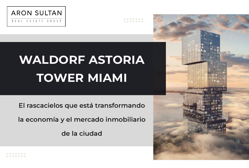 featured image for story, Waldorf Astoria Tower Miami: Un Ícono de Lujo que Impulsa la Economía y el Mercado Inmobiliario de Miami